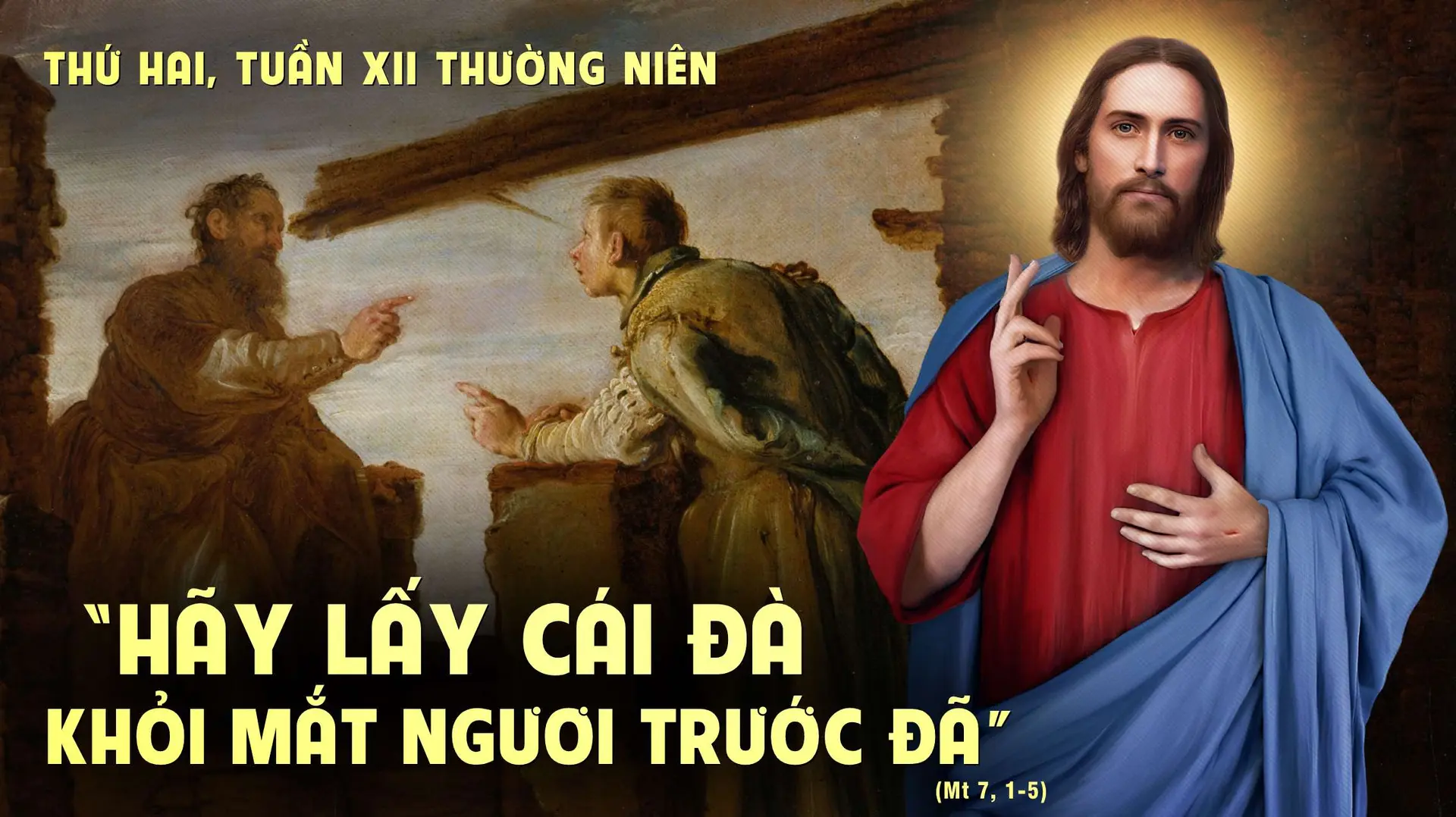 Thứ Hai Tuần XII Mùa Thường Niên - Năm C